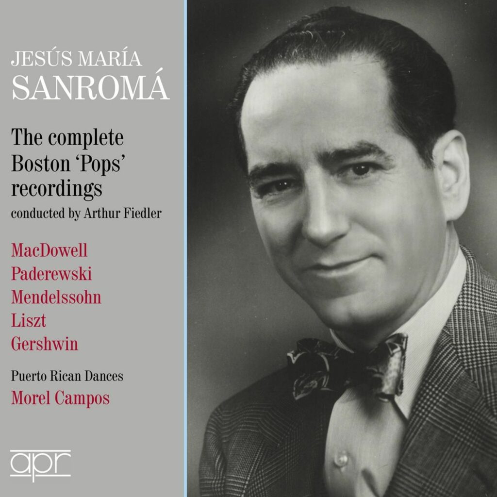 Jesus Maria Sanroma - The Boston Pops Recordings