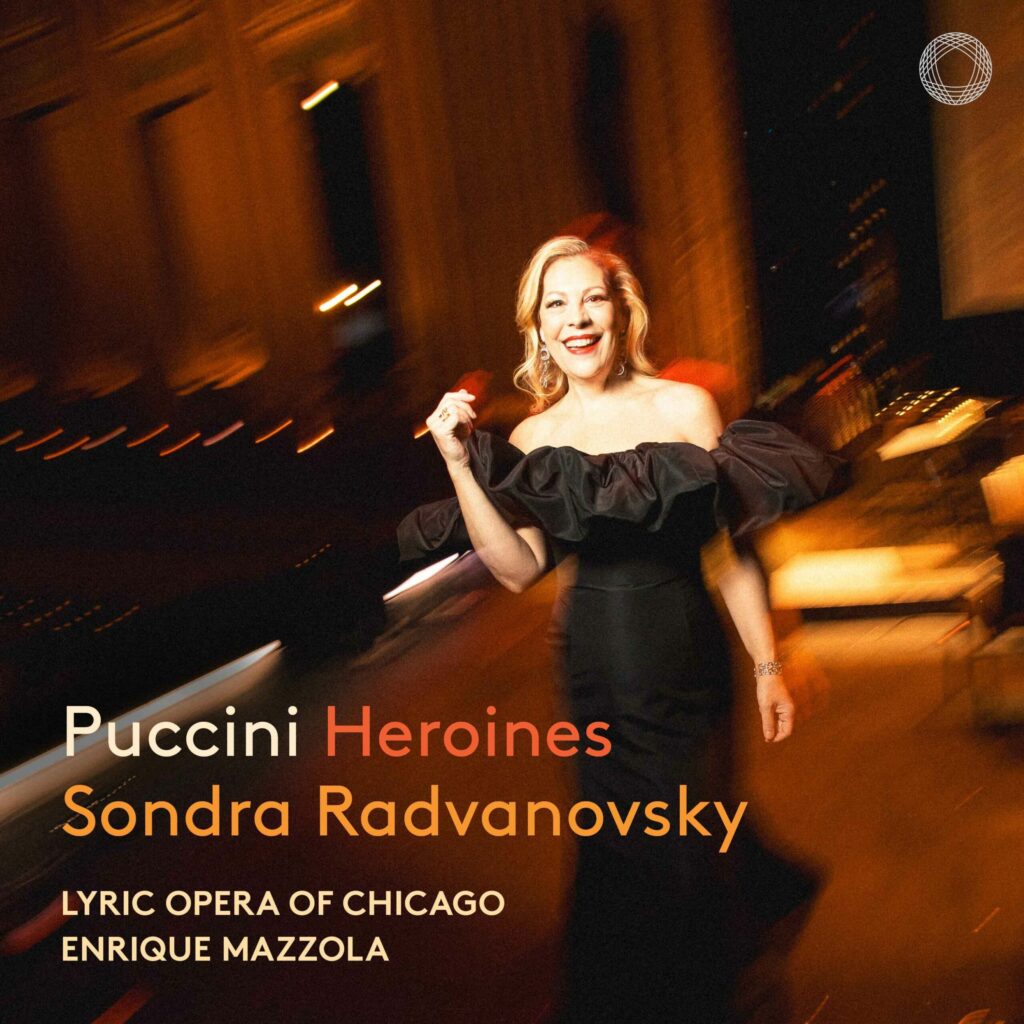 Sondra Radvanovsky - Puccini Heroines