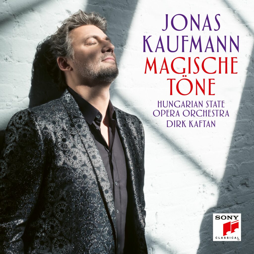 Jonas Kaufmann - Magische Töne (Arien & Duette)