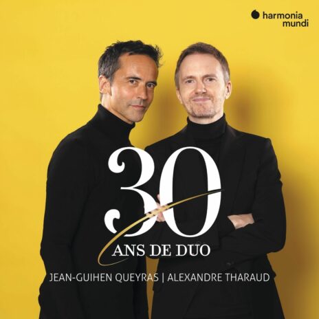 Jean-Guihen Queyras & Alexandre Tharaud - 30 Ans de Duo