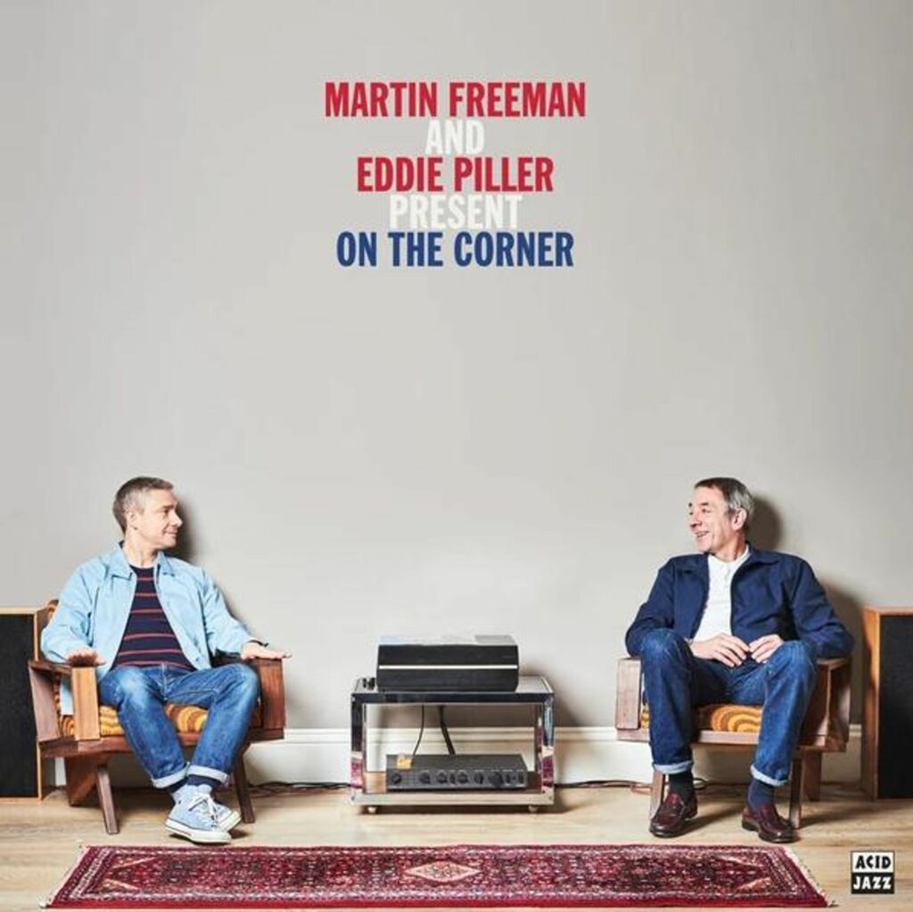 Martin Freeman and Eddie Piller Present On The Corner