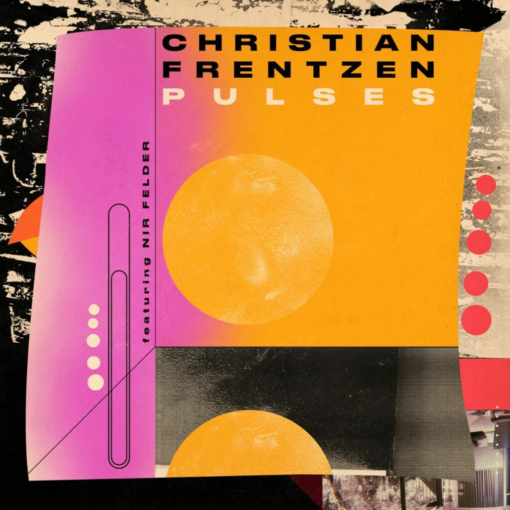 PULSES feat. Nir Felder