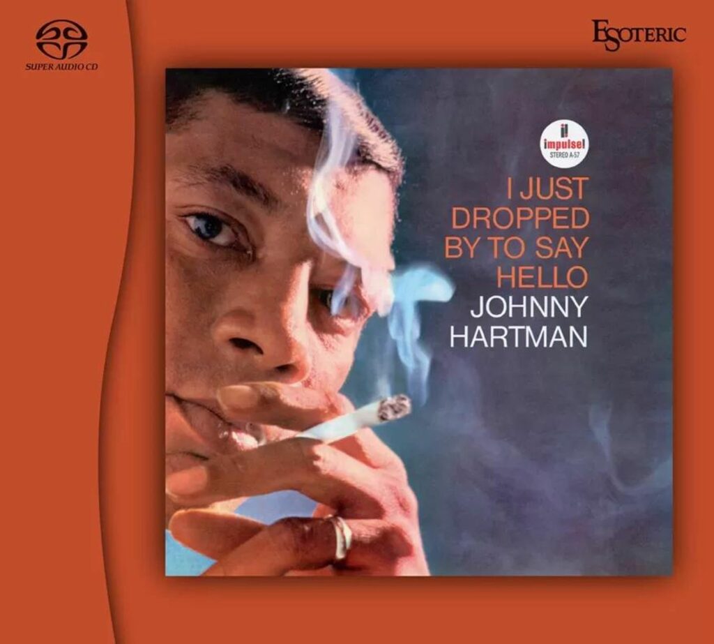 I Just Dropped By To Say Hello (Hybrid-SACD)