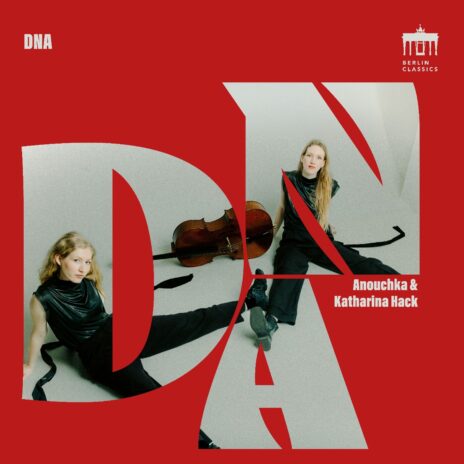 Katharina & Anouchka Hack - DNA