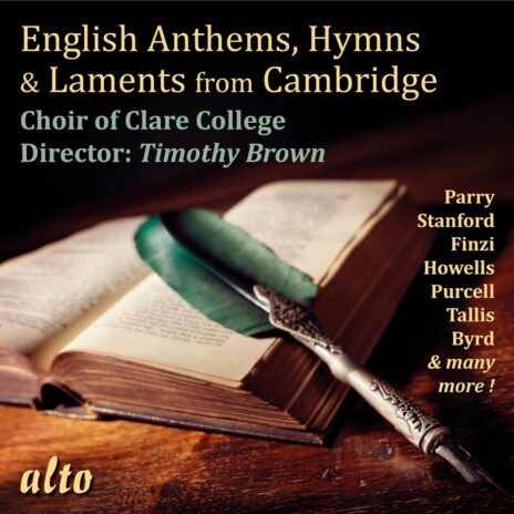 Clare College Choir Cambridge - English Anthems, Hyms & Laments from Cambridge