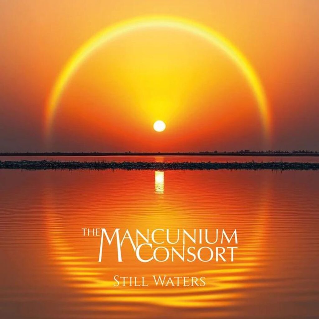 Mancunium Consort - Still Waters
